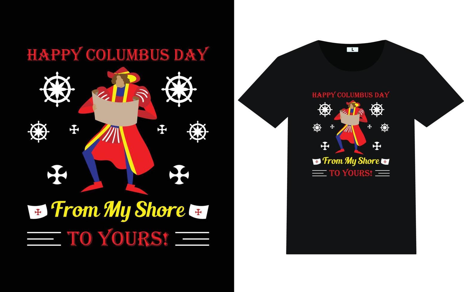 Trendy Columbus Day Typography and Graphic T shirt Design vector