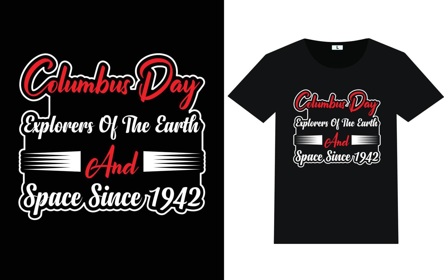 Trendy Columbus Day Typography and Graphic T shirt Design vector