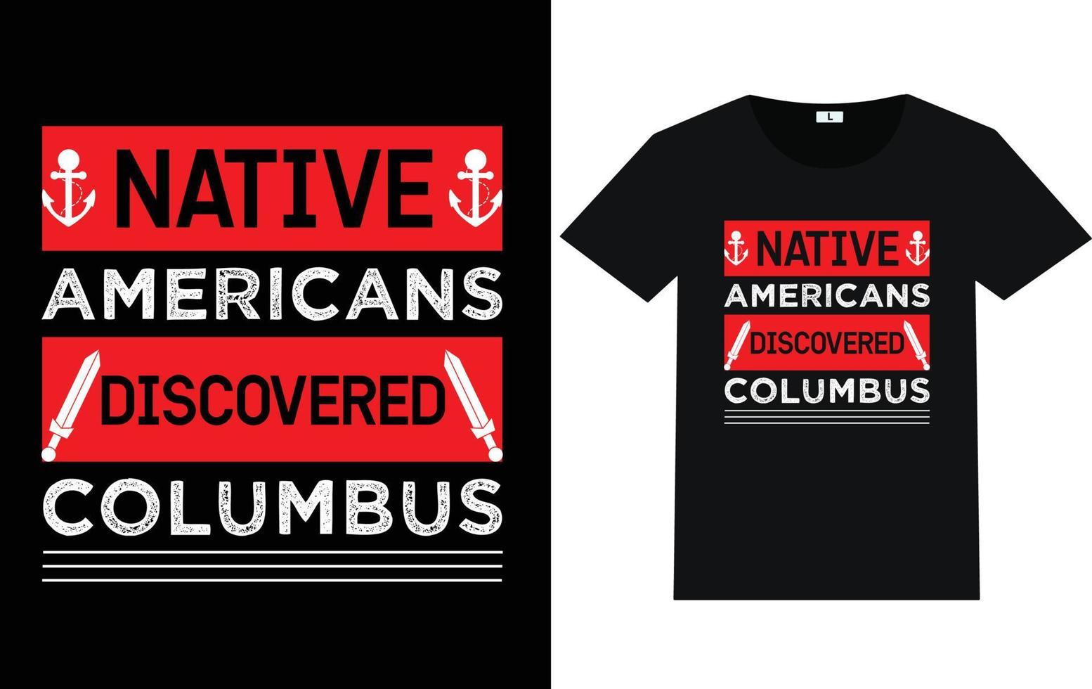 Trendy Columbus Day Typography and Graphic T shirt Design vector