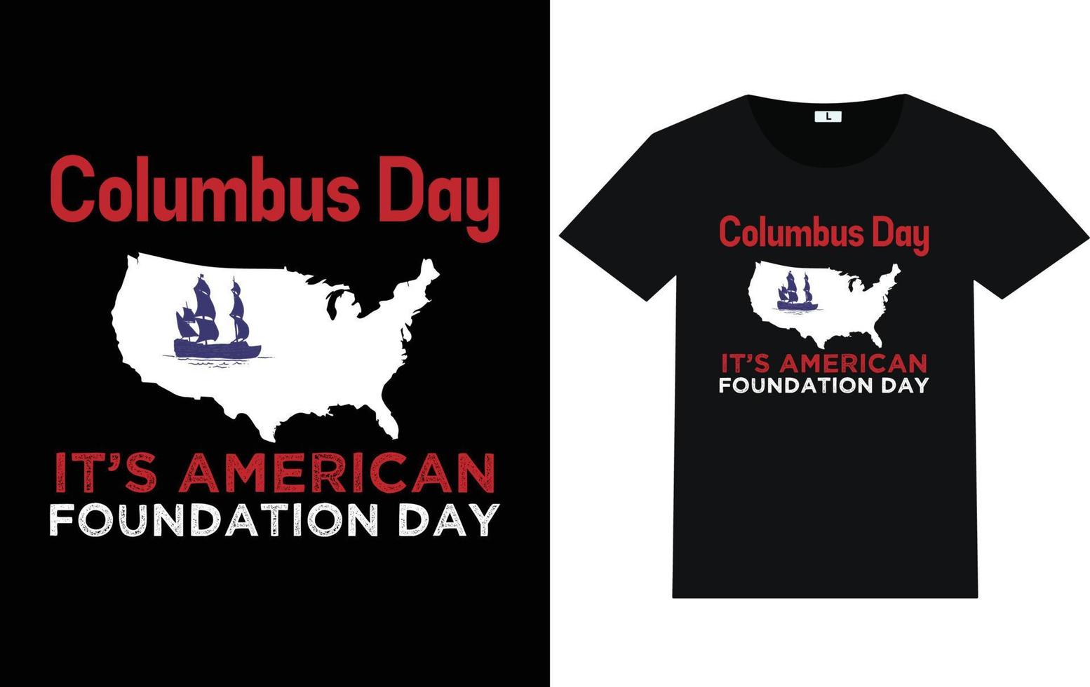 Trendy Columbus Day Typography and Graphic T shirt Design vector