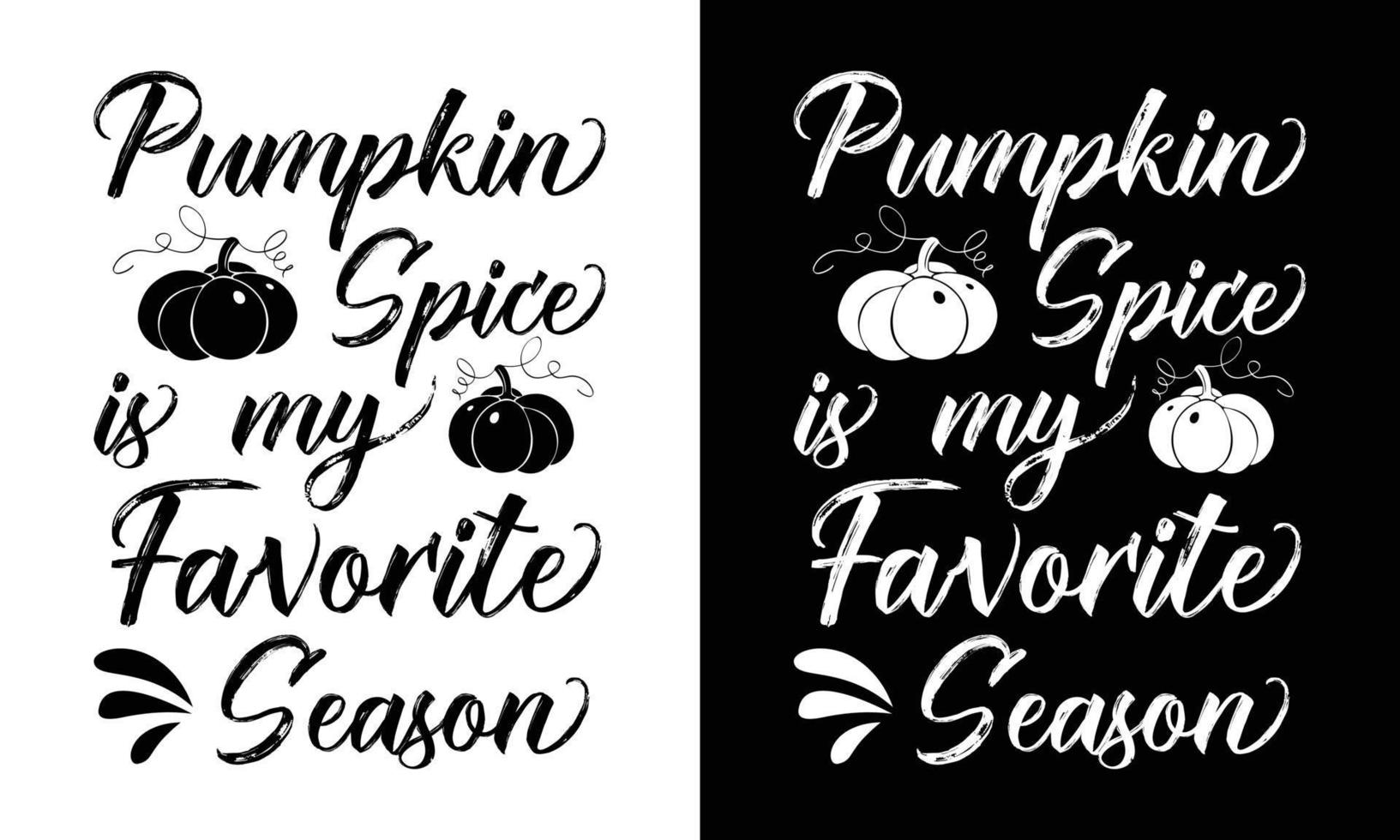 Autumn Pumpkin Quote Design, Cute Fall pumpkin spice T-shirt Design vector