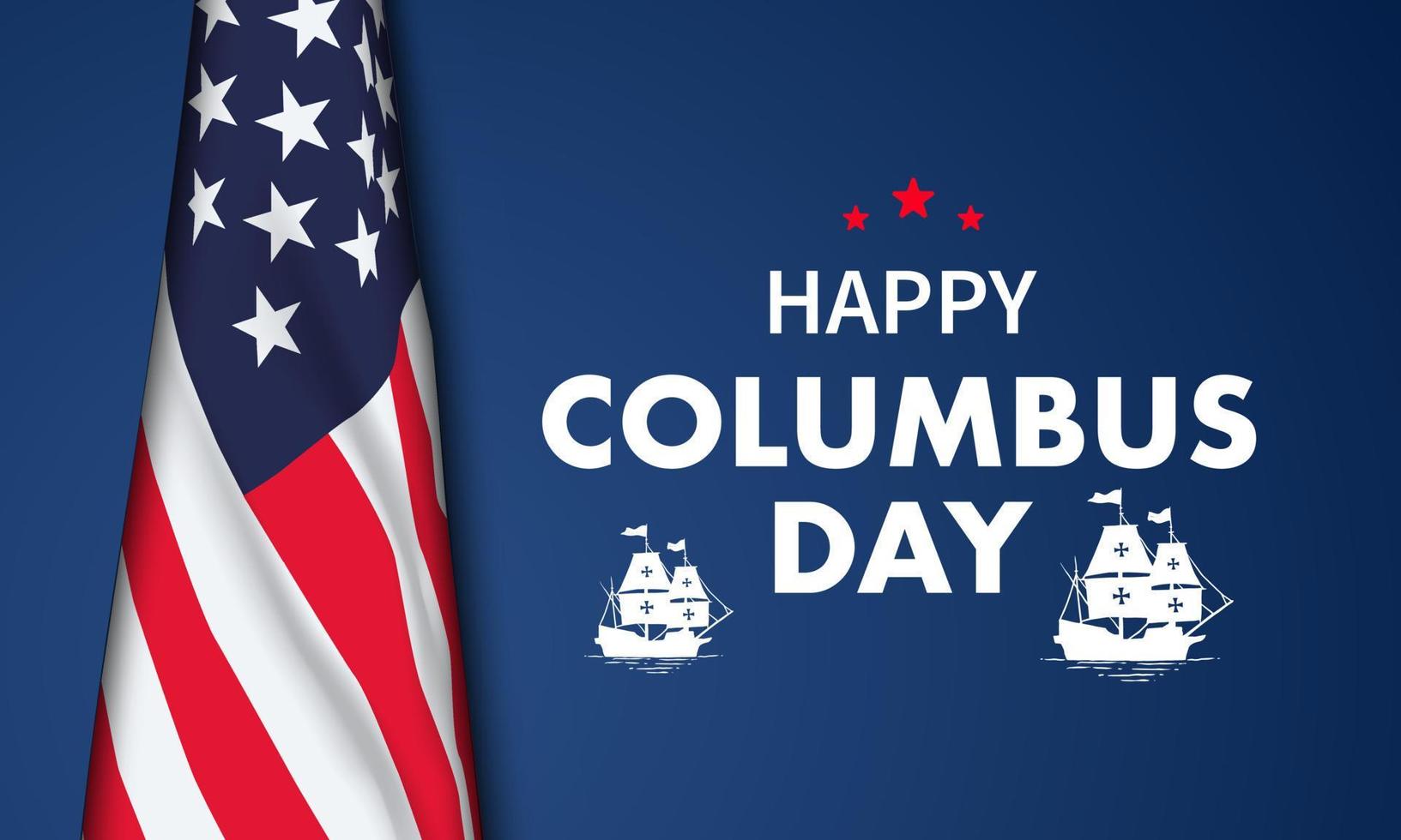 columbus Day Background Design. Banner, Poster, Greeting Card. Vector Illustration.