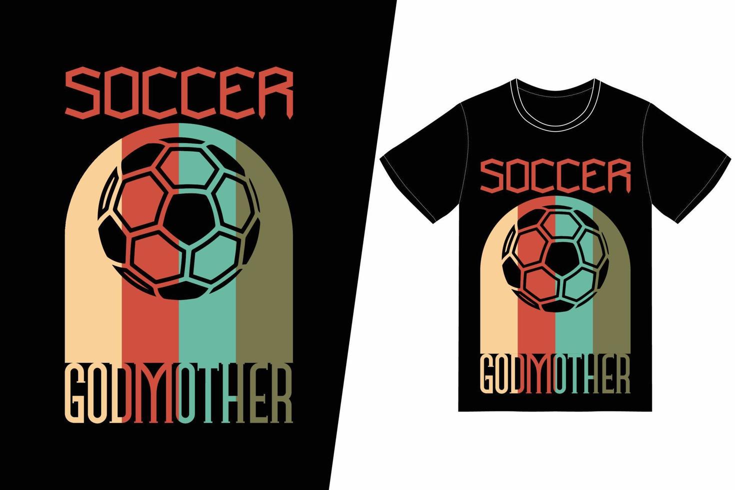 Soccer godmother Soccer design. Soccer t-shirt design vector. For t-shirt print and other uses. vector