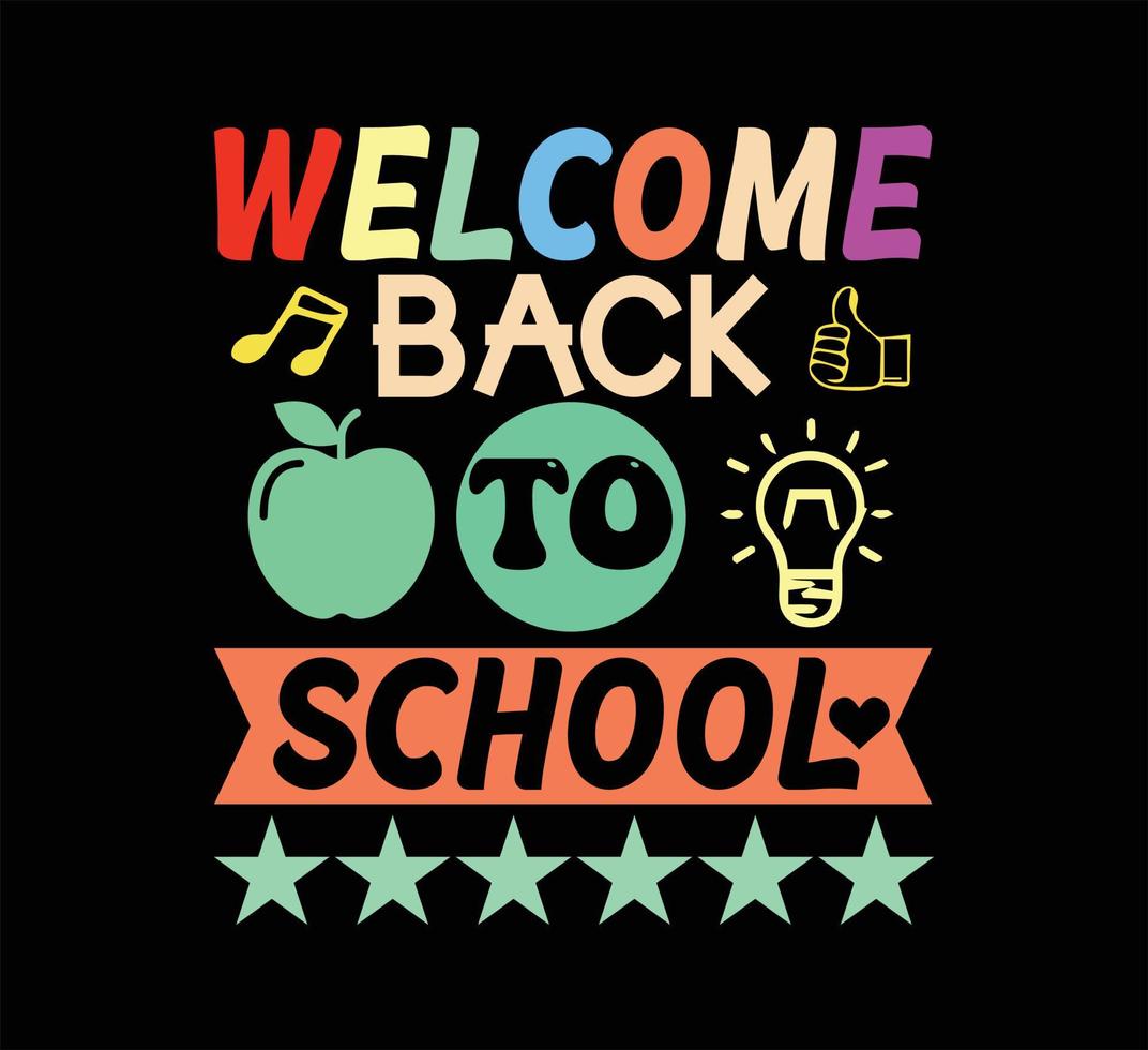 Welcome back to school t shirt vector