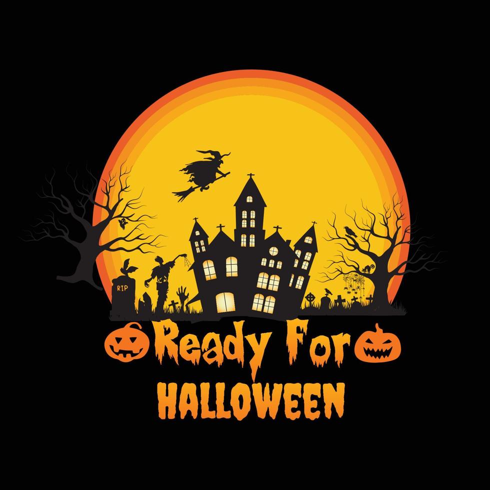 Ready For Halloween Design vector