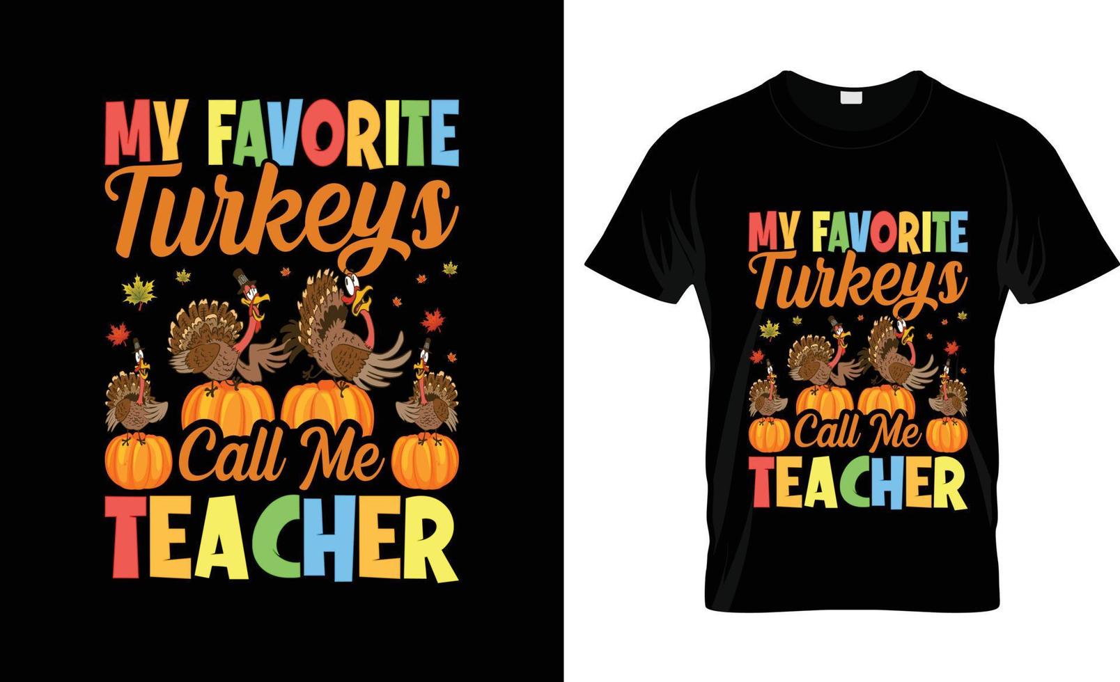 Thanksgiving t-shirt design, t-shirt slogan and apparel design, typography, print, Thanksgiving vector Thanksgiving illustration