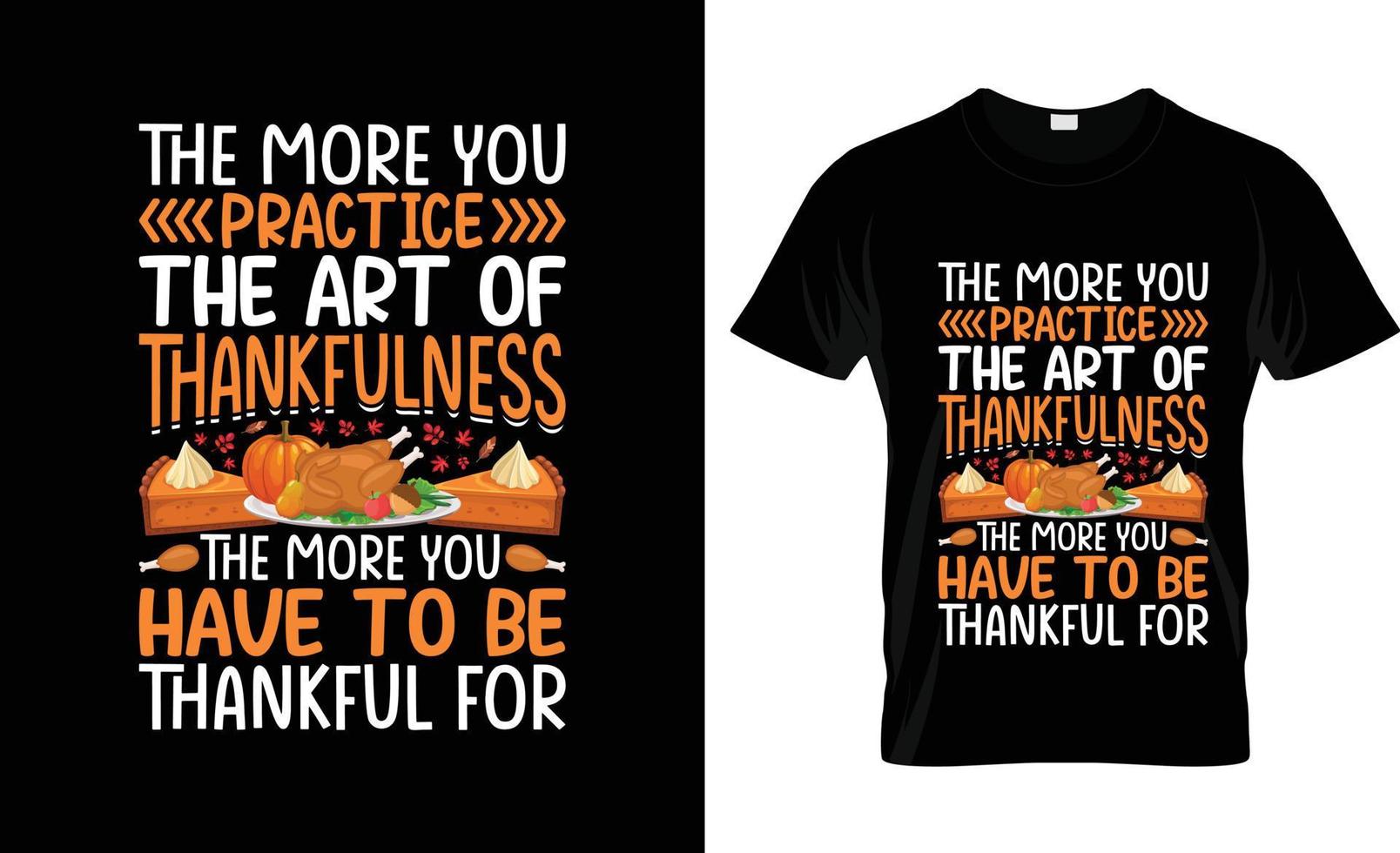 Thanksgiving t-shirt design, t-shirt slogan and apparel design, typography, print, Thanksgiving vector Thanksgiving illustration