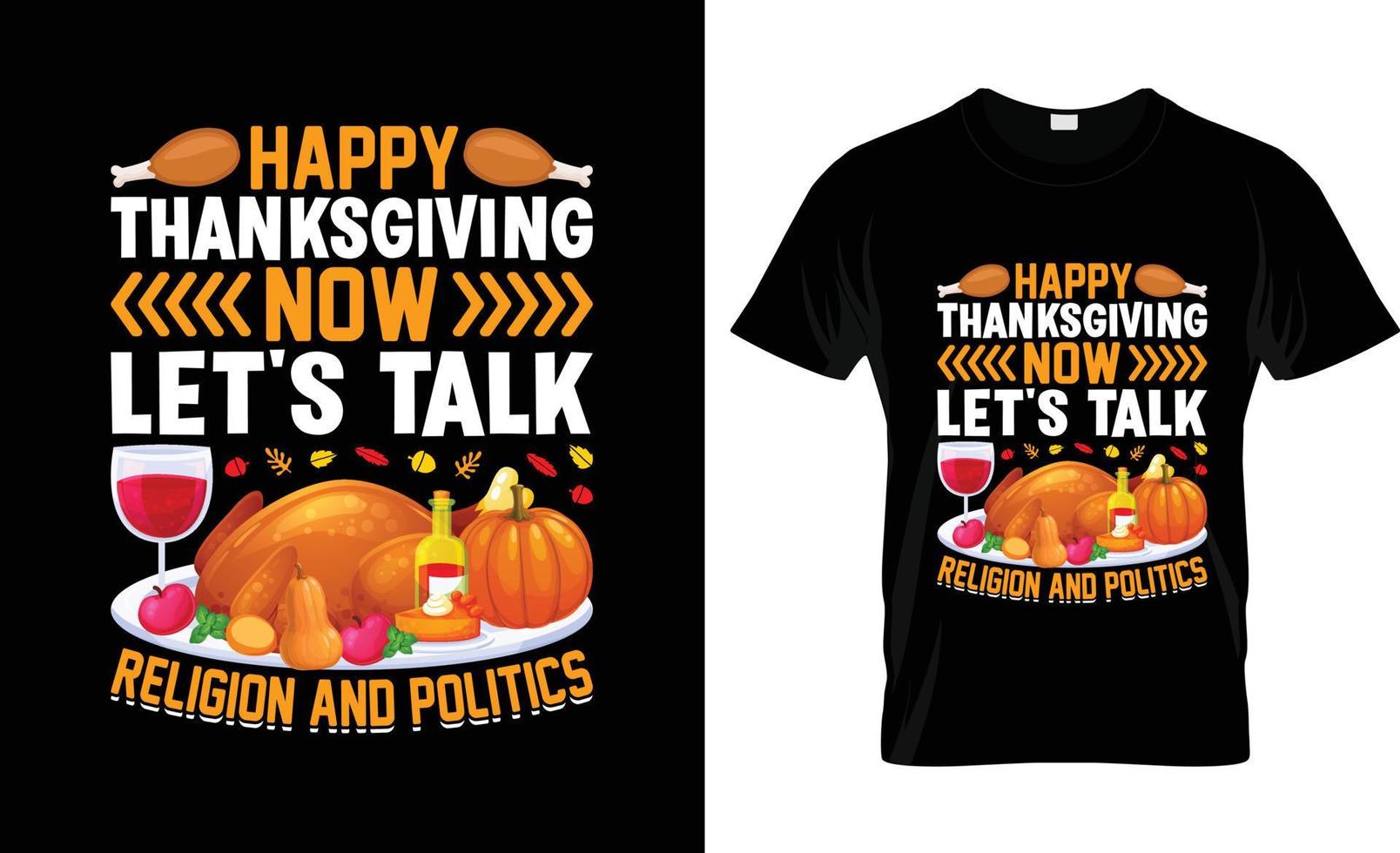 Thanksgiving t-shirt design, t-shirt slogan and apparel design, typography, print, Thanksgiving vector Thanksgiving illustration