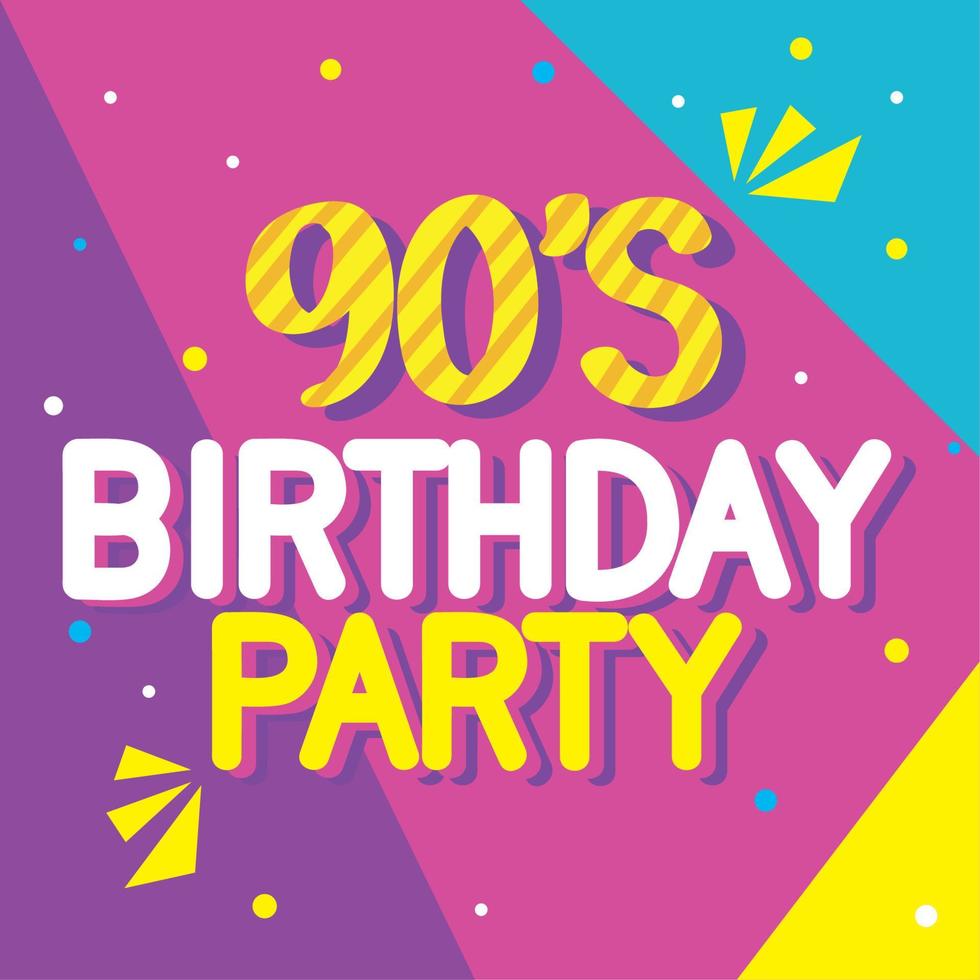 nineties birthday party lettering vector