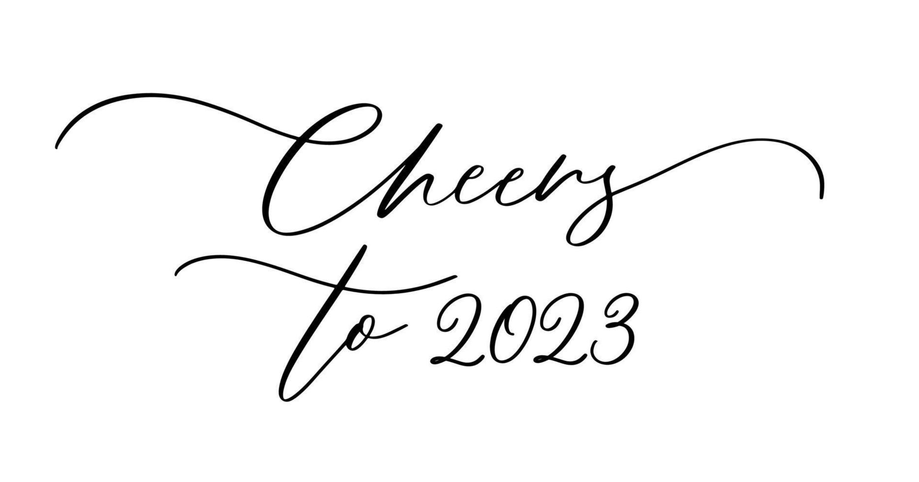 Cheers to 2023. Hand lettering text. Design template for greeting card, invitation, banner, gift, print and poster. vector