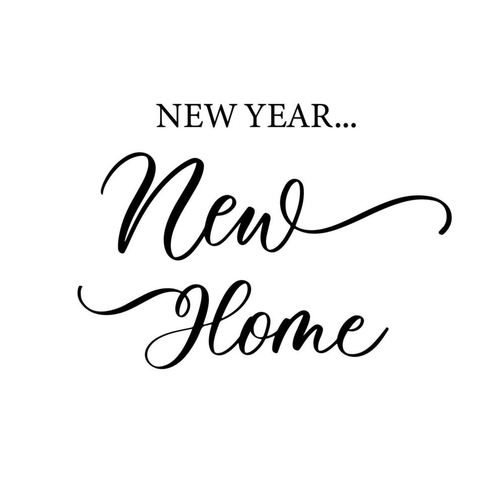 año nuevo casa nueva. eslogan de letras dulces para el hogar para imprimir, decoración del hogar. tipografía casera impresa para textiles. vector