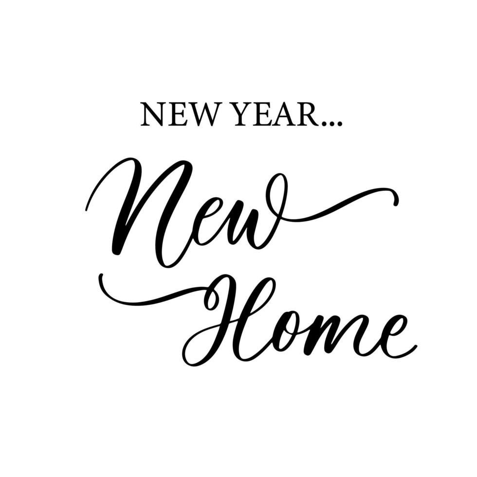 New year new home. Sweet home hand lettering slogan for print, home decor. Typography home print for textile. vector