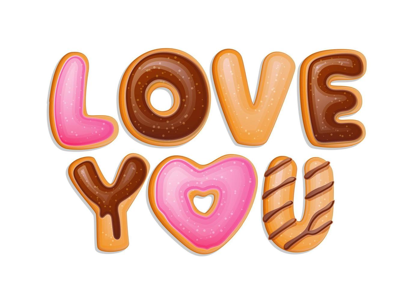 Love you - vector typography design element for any purposes. Donut lettering phrase illustration.