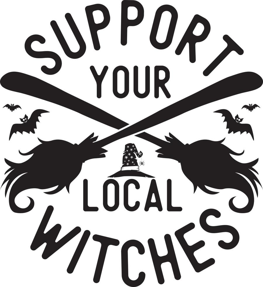 apoye a sus brujas locales, vacaciones de halloween, feliz halloween, archivo de ilustración vectorial vector