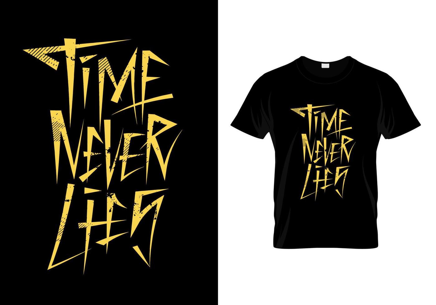 Time Never Lies T Shirt Design Vector