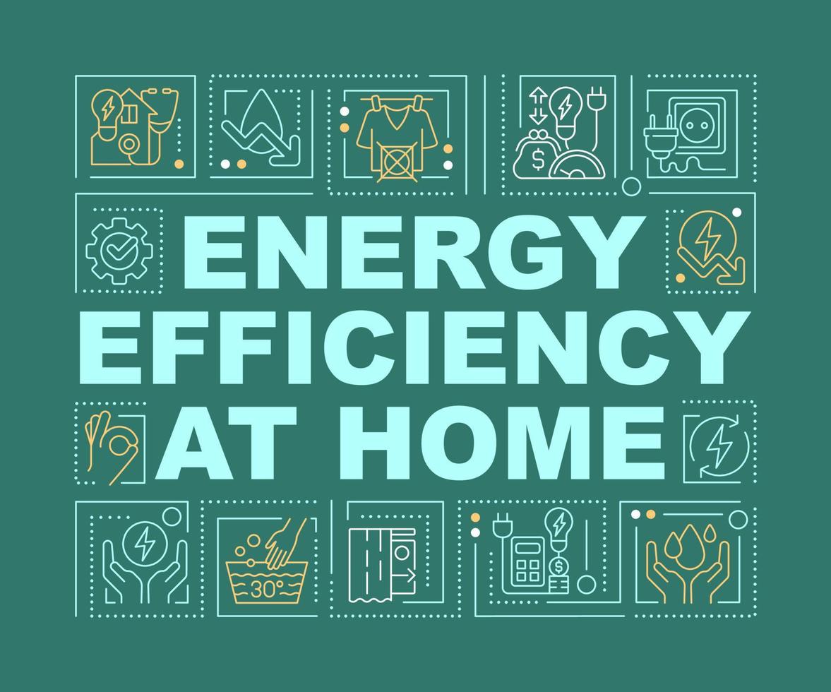 Energy efficiency at home word concepts dark green banner. Infographics with editable icons on color background. Isolated typography. Vector illustration with text.