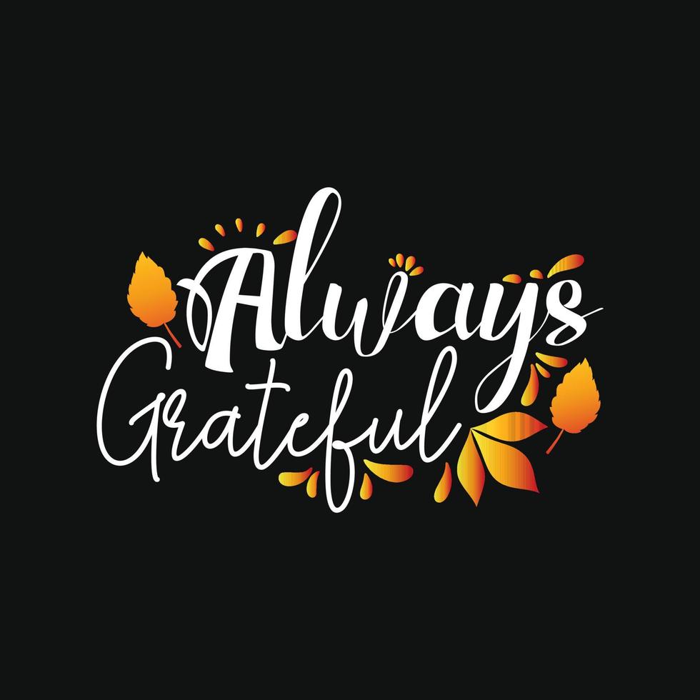 Grateful Quotes T Shirt Grateful Quotes T Shirt