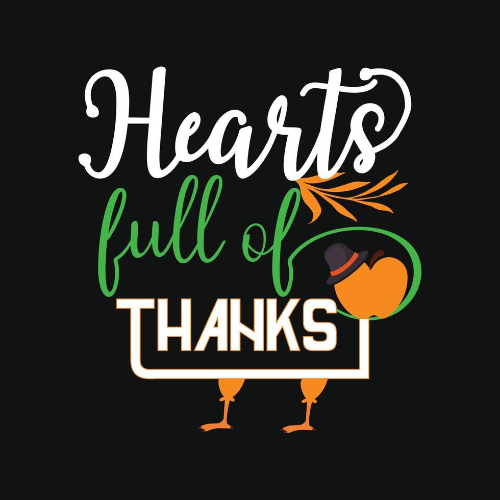 Hearts full of Thanks. Can be used for t-shirt prints, autumn quotes, t-shirt vectors, gift shirt designs, fashion print designs, greeting cards, invitations, messages, mugs, and baby showers. vector