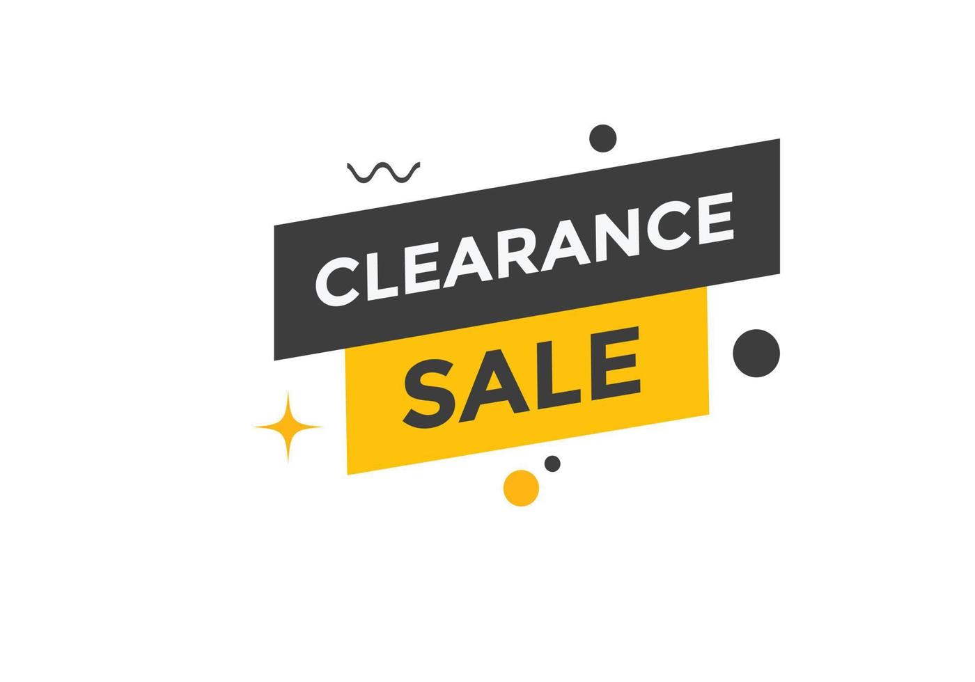 clearance sale button.  clearance sale speech bubble. clearance sale banner label promotion template. Vector Illustration