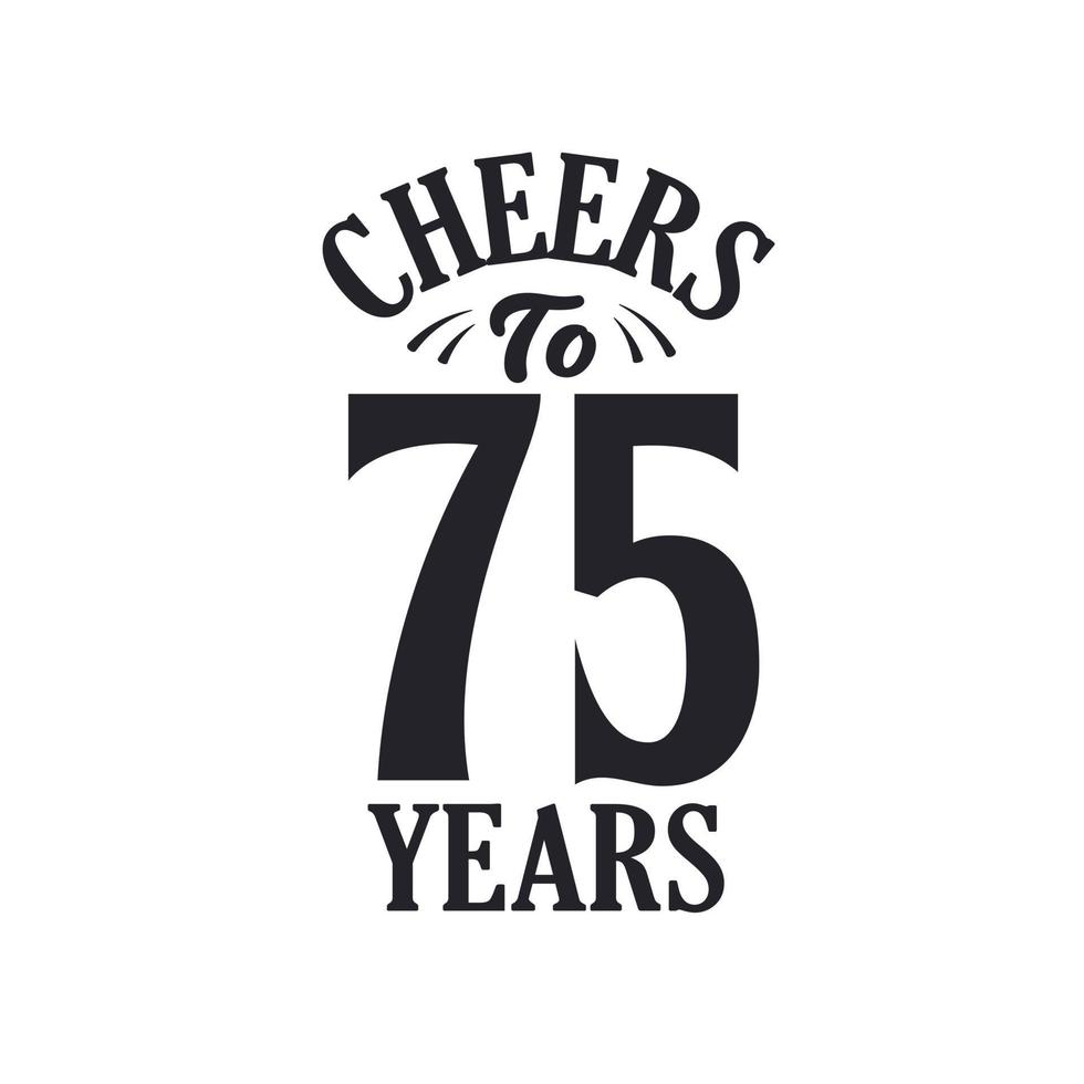 Celebración de cumpleaños vintage de 75 años, saludos a los 75 años. vector