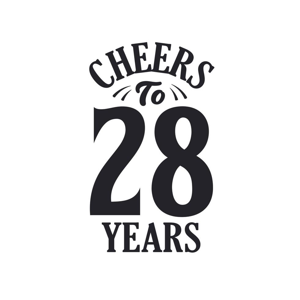 28 years vintage birthday celebration, Cheers to 28 years vector