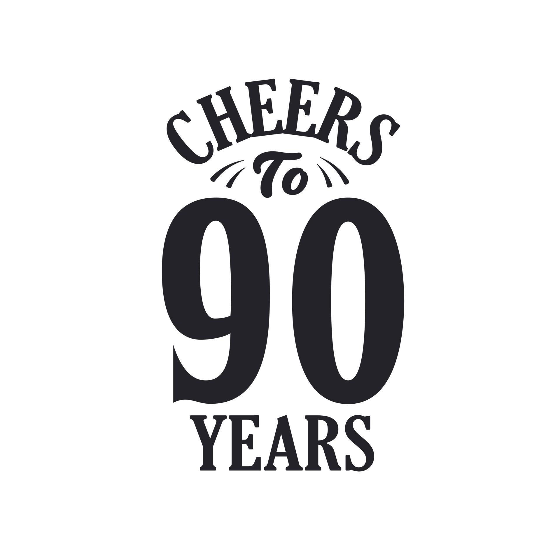 90 years vintage birthday celebration Cheers to 90 years 11421649