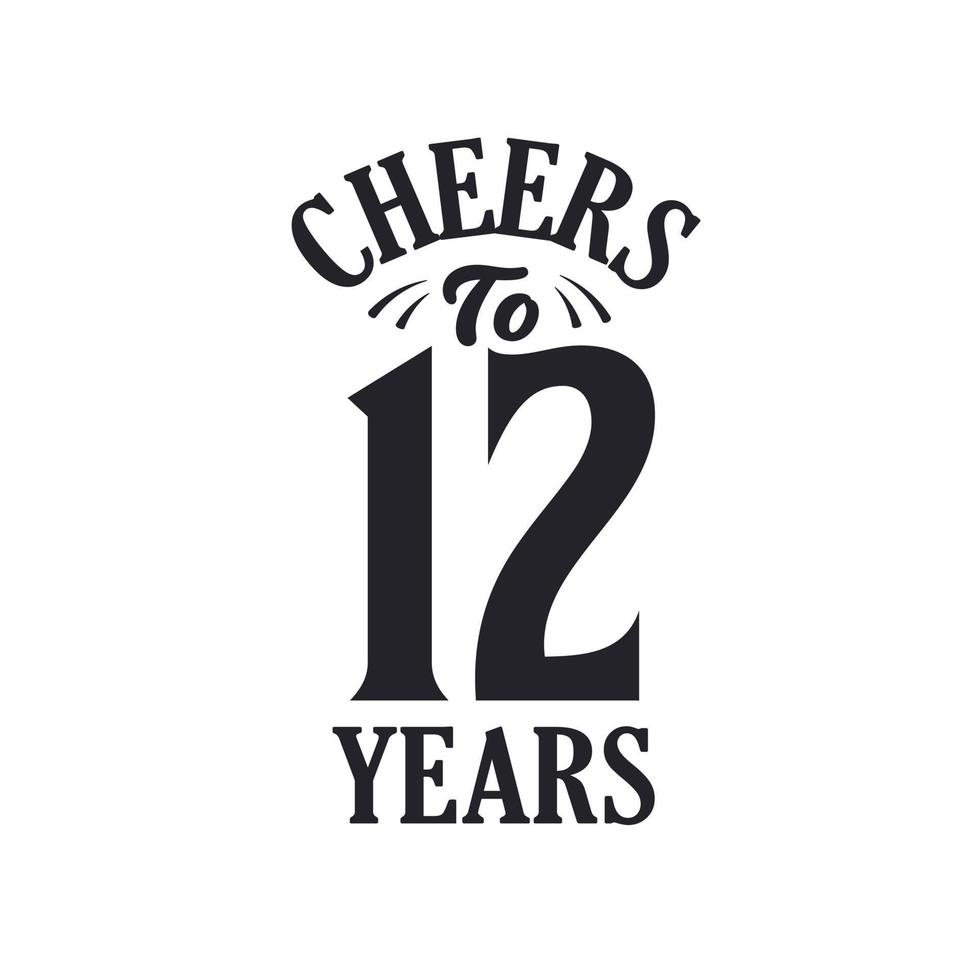 12 years vintage birthday celebration, Cheers to 12 years vector