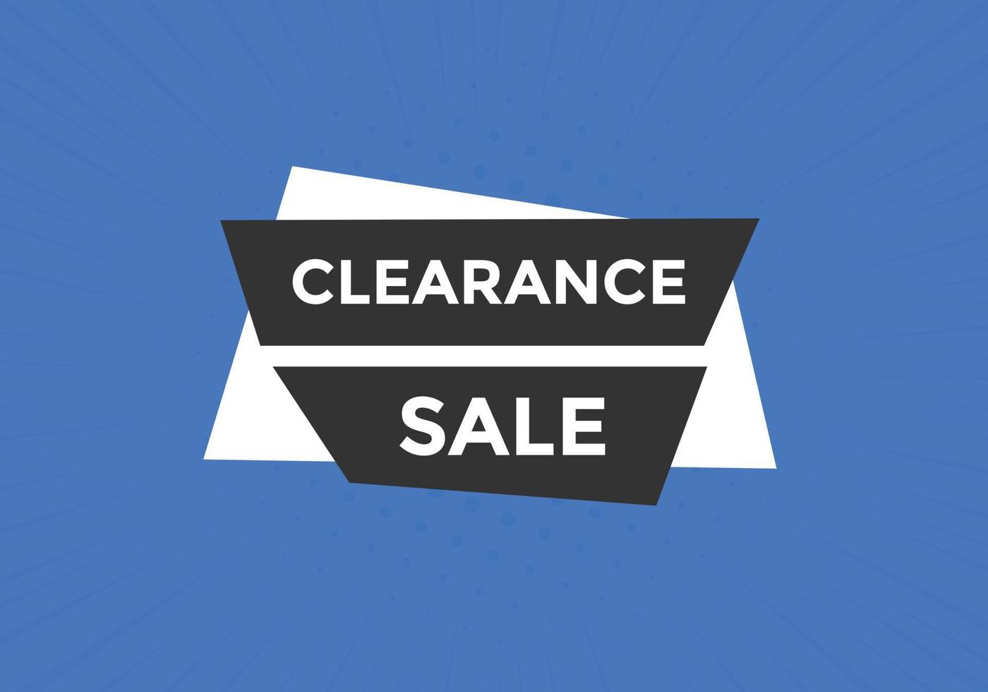 clearance sale button.  clearance sale speech bubble. clearance sale banner label promotion template. Vector Illustration