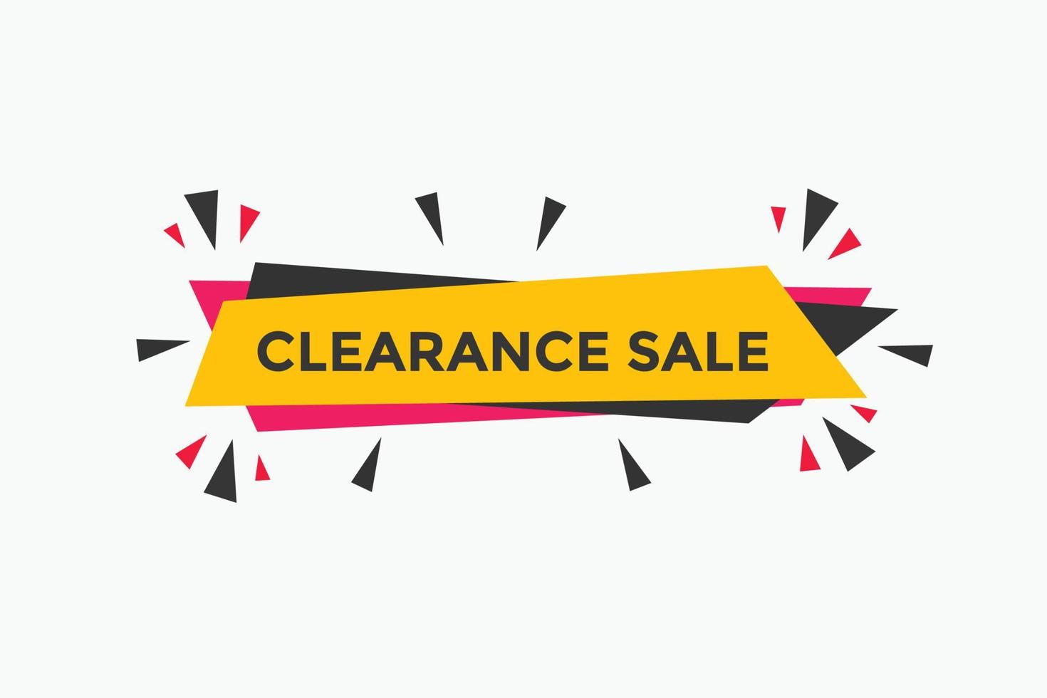 clearance sale button.  clearance sale speech bubble. clearance sale banner label promotion template. Vector Illustration
