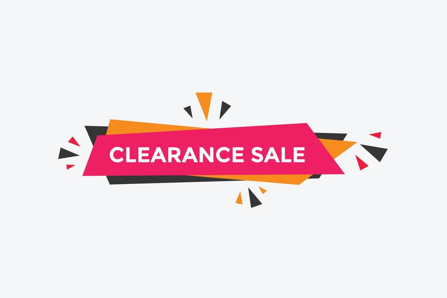 clearance sale button.  clearance sale speech bubble. clearance sale banner label promotion template. Vector Illustration