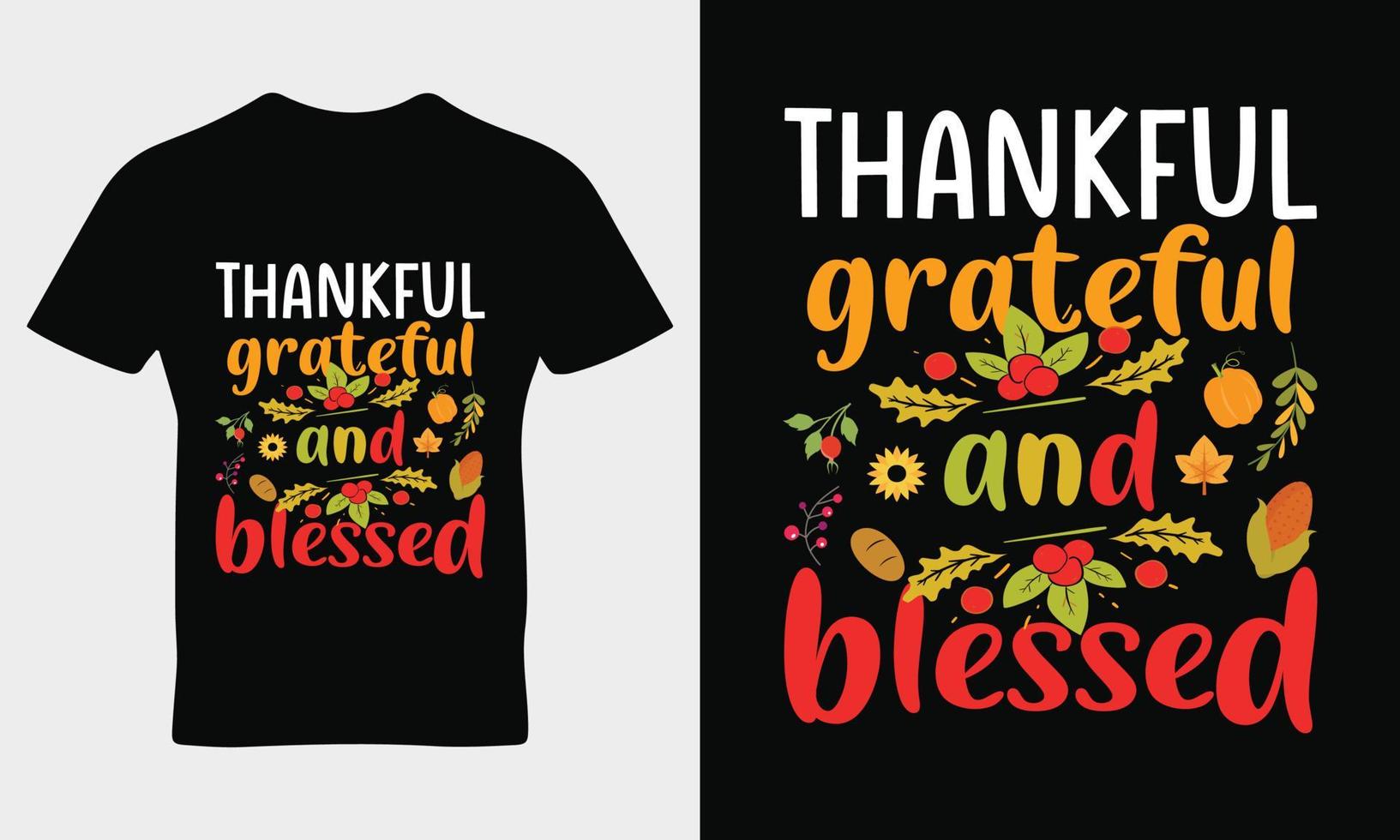 Thanks giving quote typography t-shirt design template vector