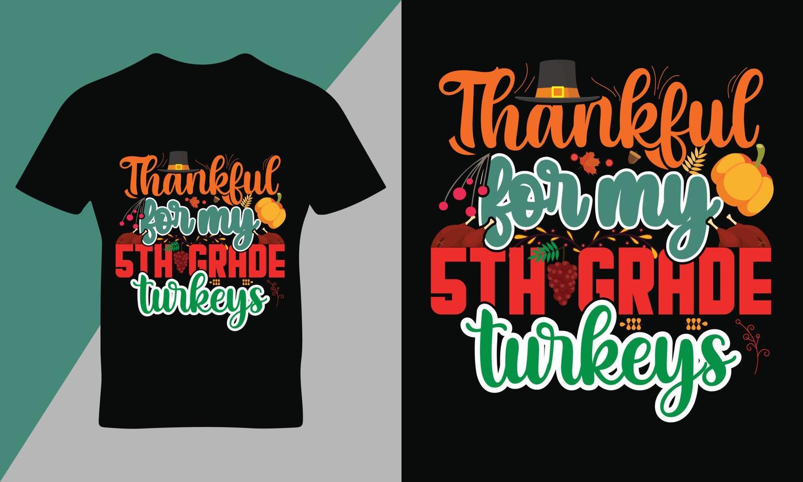 Thanks giving quote t-shirt template, typography t-shirt design vector