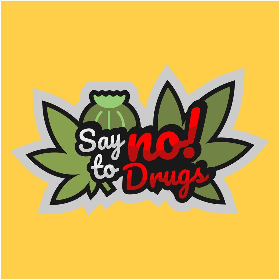 SAY NO DRUGS POSTER vector