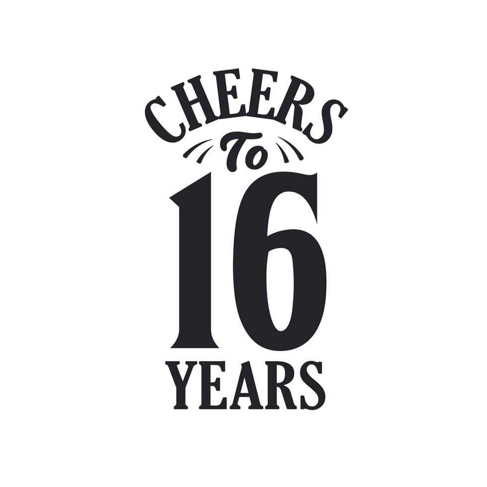 16 years vintage birthday celebration, Cheers to 16 years vector