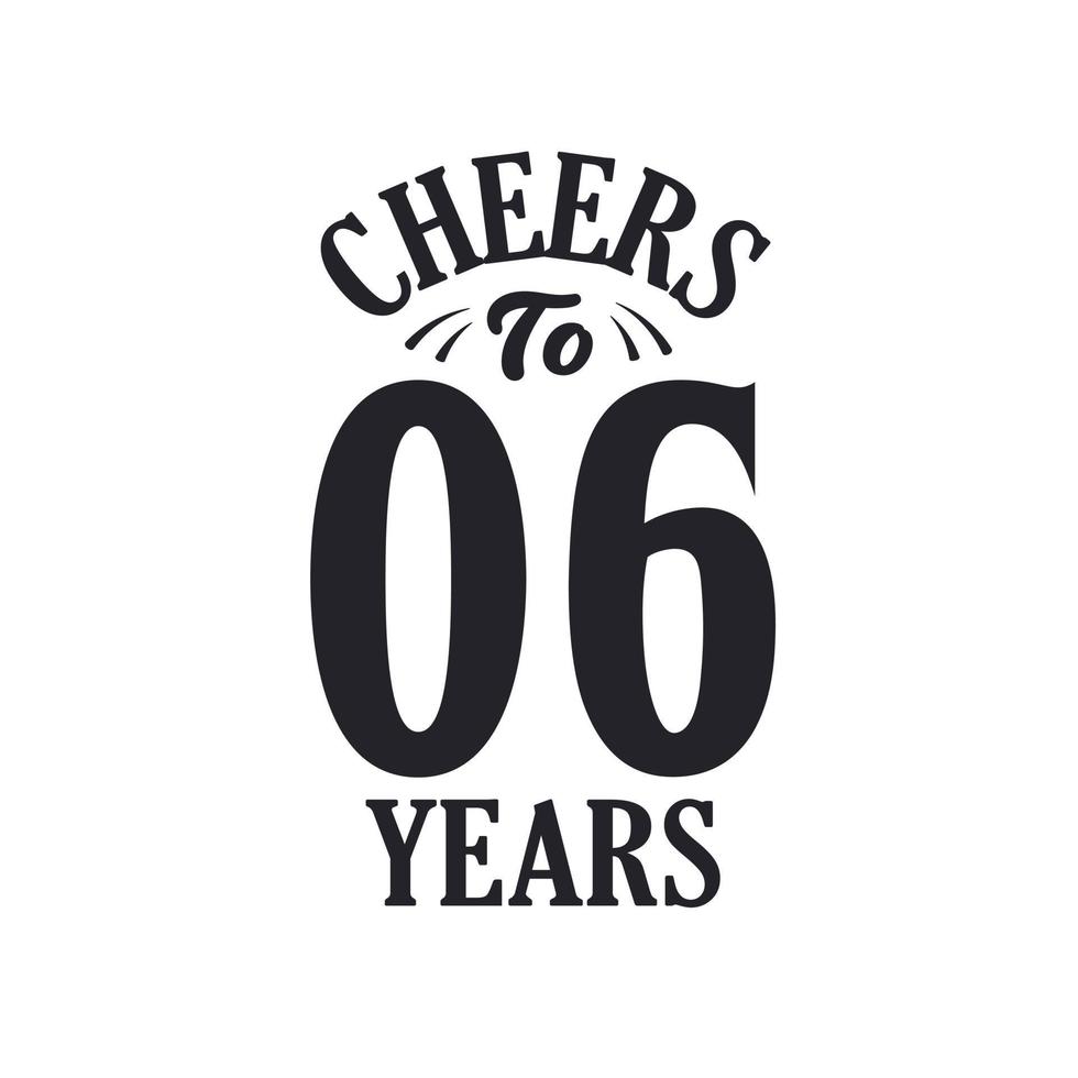 6 years vintage birthday celebration, Cheers to 6 years vector