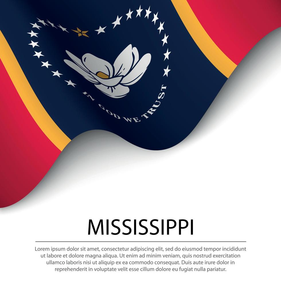 Waving flag of Mississippi is a state of USA on white background vector