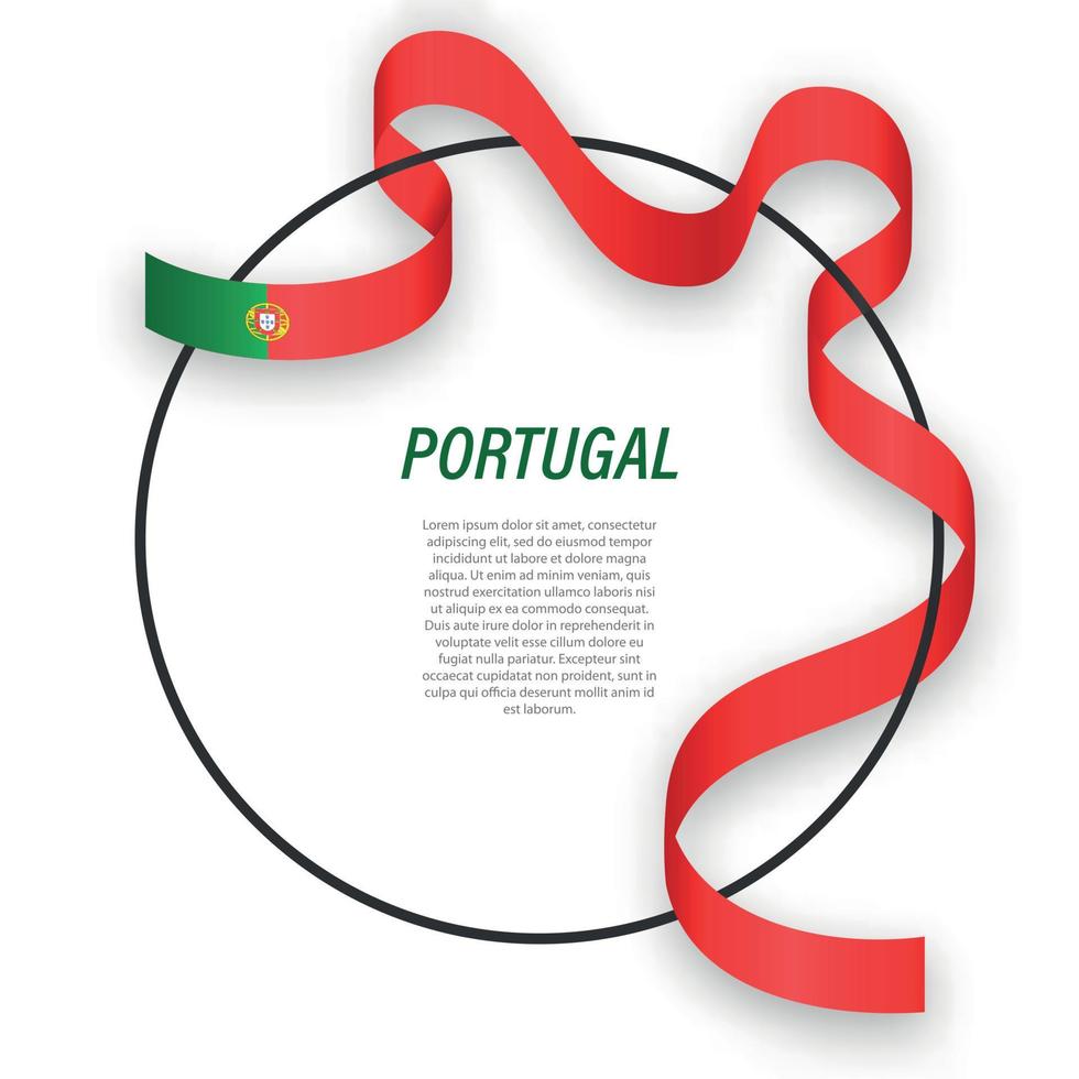 Waving ribbon flag of Portugal on circle frame. Template for ind vector