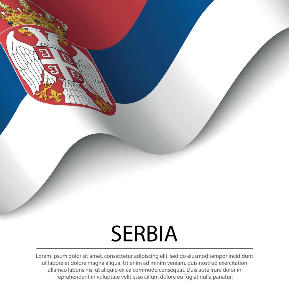 Waving flag of Serbia on white background. Banner or ribbon temp vector