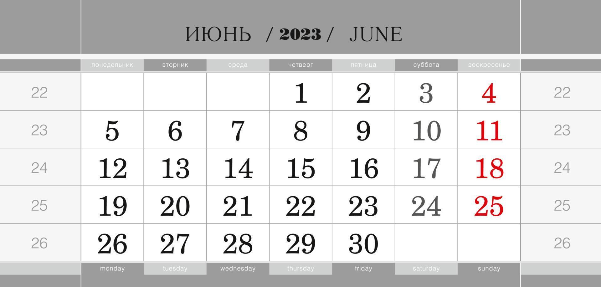 Calendar quarterly block for 2023 year, June 2023. Wall calendar, English and Russian language. Week starts from Monday. vector