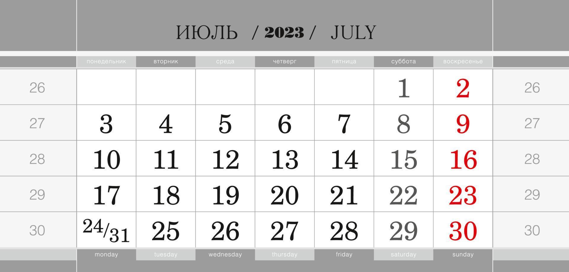 Calendar quarterly block for 2023 year, July 2023. Wall calendar, English and Russian language. Week starts from Monday. vector