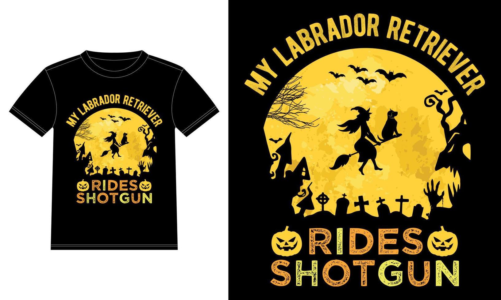 My Labrador Retriever Rides Shotgun Halloween T-Shirt vector