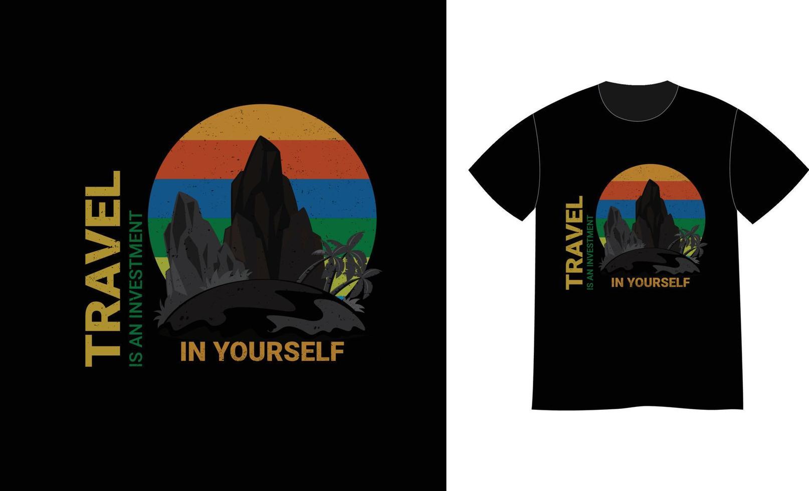 Travel is an investment in yourself quotes print t shirt design vector