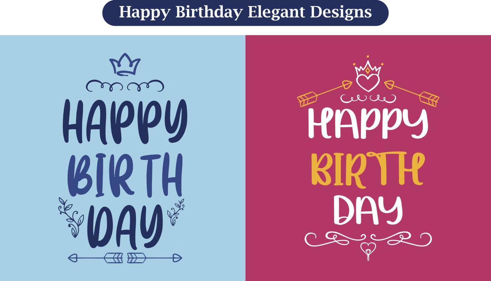 Happy Birthday Vector Designs for Tshirt Elegant Hand Drawn