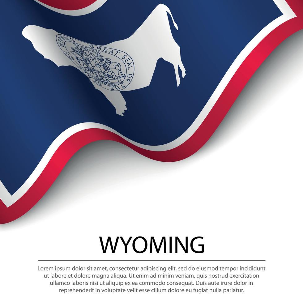 Waving flag of Wyoming is a state of USA on white background. vector