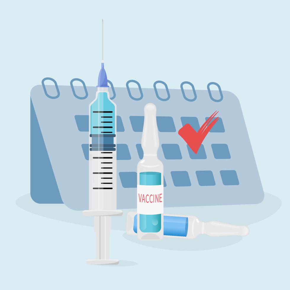 Time to vaccinate. Syringe with vaccine, vaccine bottle, antiviral vaccine in ampoules and calendar. Vaccination and immuvization concept. Medical treatment and protection   Vector flat illustration.