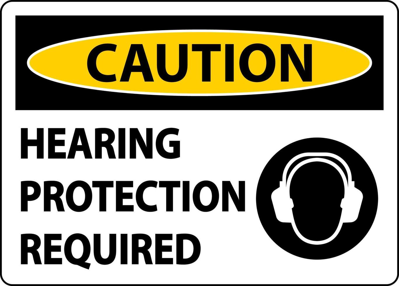 Caution Hearing Protection Required Sign On White Background vector