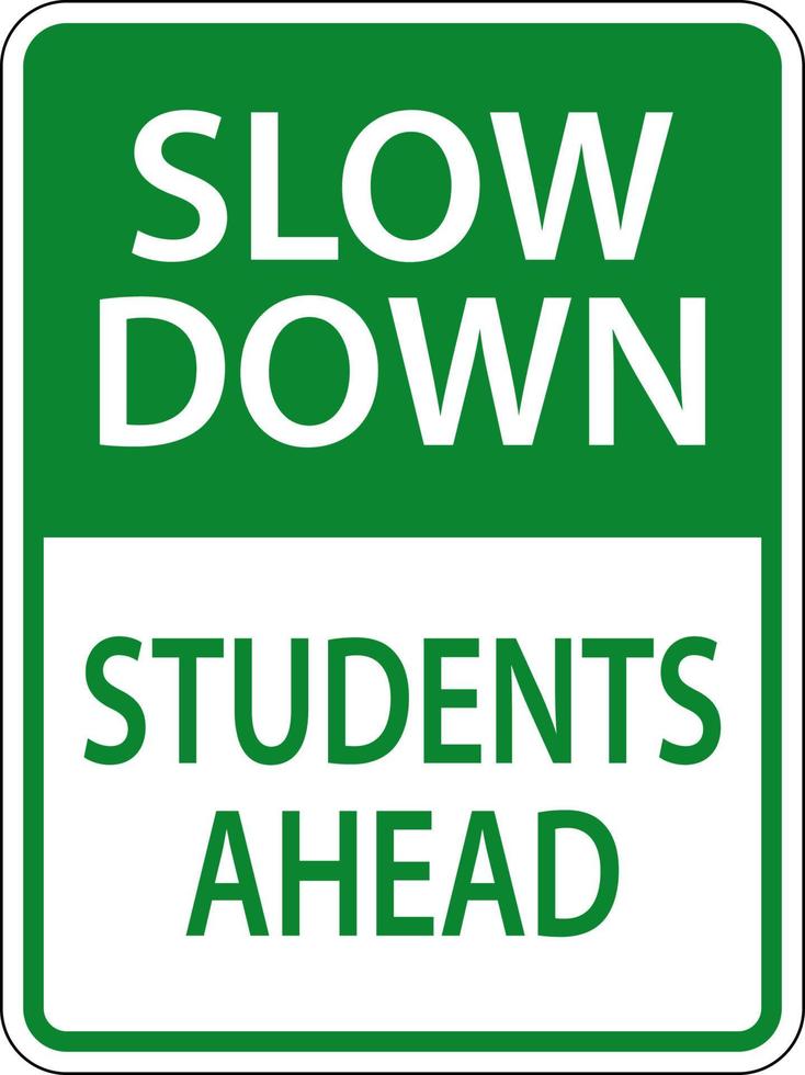 Reduzca la velocidad de los estudiantes por delante firmar sobre fondo blanco. vector