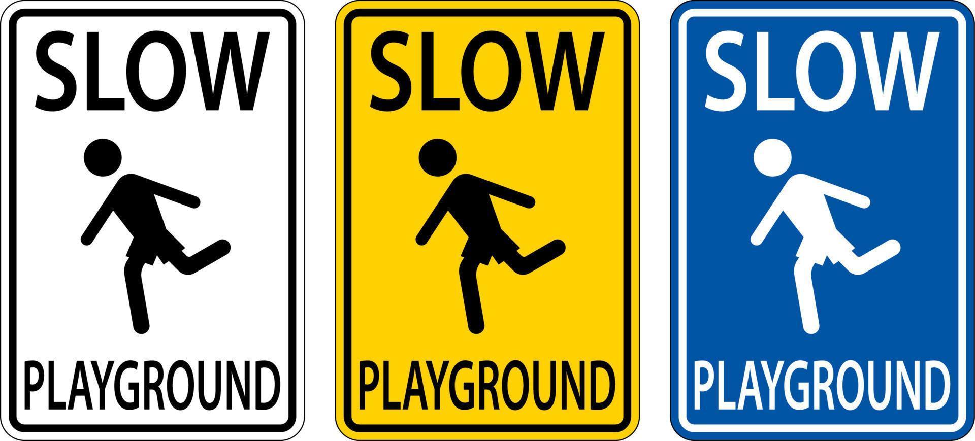 Slow Playground Sign On White Background vector