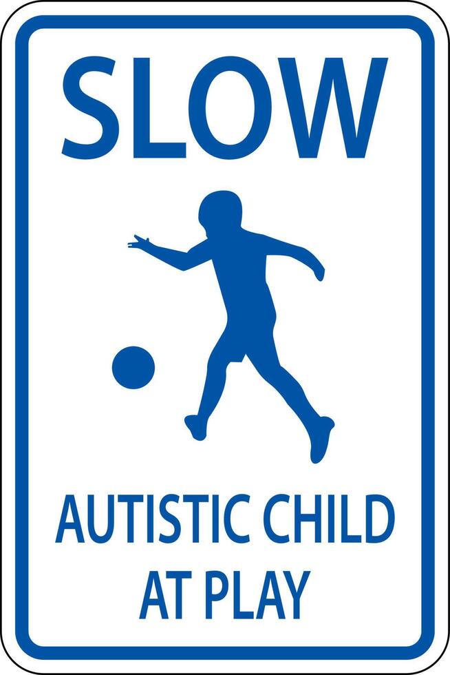 Slow Autistic Child At Play Sign On White Background vector