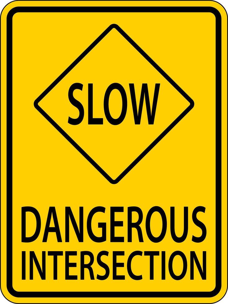 Slow Dangerous Intersection Sign On White Background vector